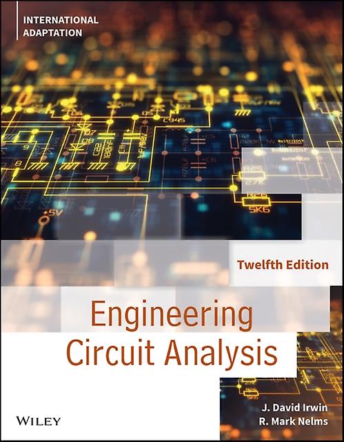 Engineering Circuit Analysis International Adaptation by R. Mark Auburn University Nelms Paperback Book