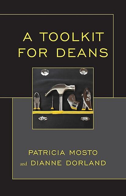 A Toolkit For Deans by Patricia Mosto Paperback Book