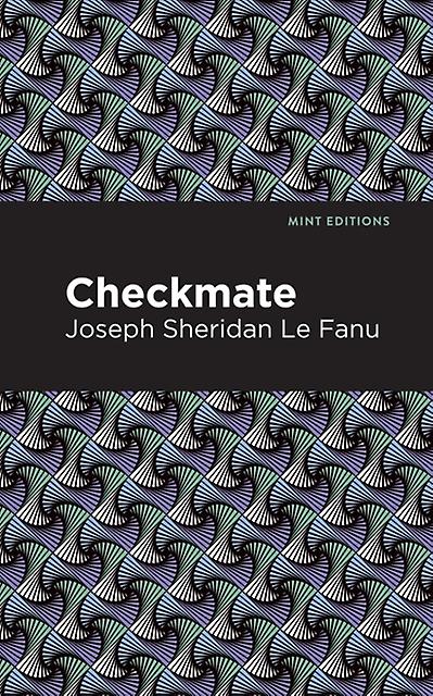 Checkmate - Joseph Sheridan Le Fanu