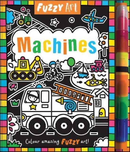 Fuzzy Art Machines by Melanie Hibbert Hardback Book