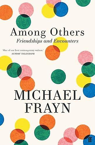 Among Others by Michael Frayn Paperback Book