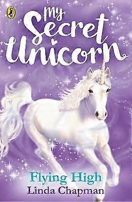 My Secret Unicorn: Flying High