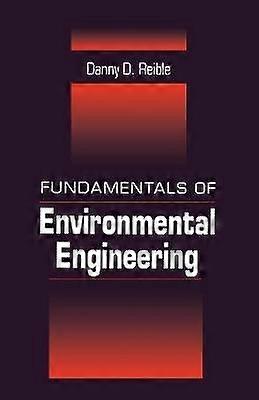 Fundamentals of Environmental Engineering