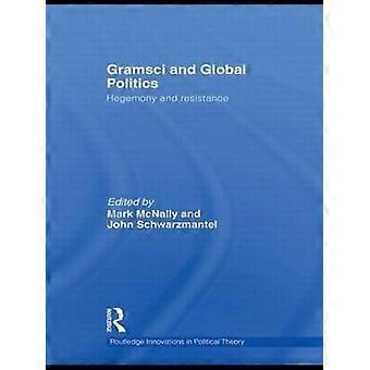 Gramsci and Global Politics