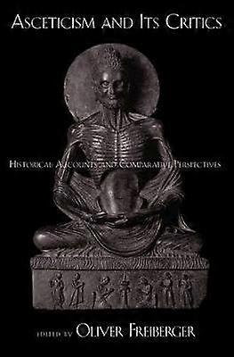 Asceticism and Its Critics