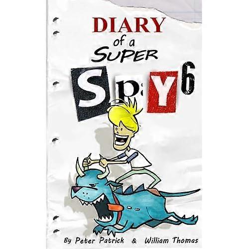 Diary of a Super Spy 6: Daylight Robbery