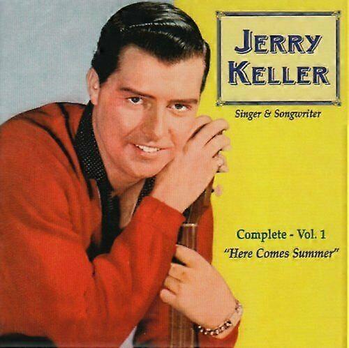 Keller Jerry Complete Vol 1 - Here Comes Summer CD