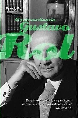 El extraordinario Gustavo Rol