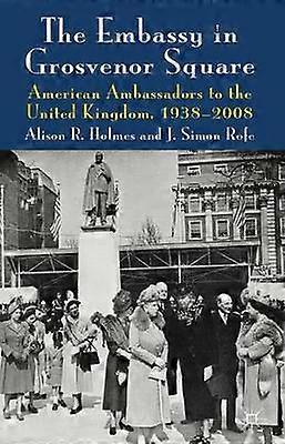 The Embassy in Grosvenor Square