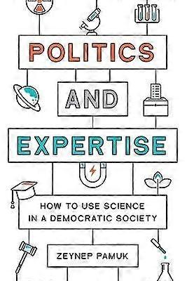 Politics and Expertise