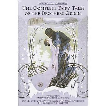 The Complete Fairy Tales of the Brothers Grimm