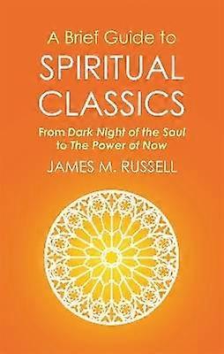 A Brief Guide to Spiritual Classics