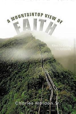 A Mountaintop View of Faith