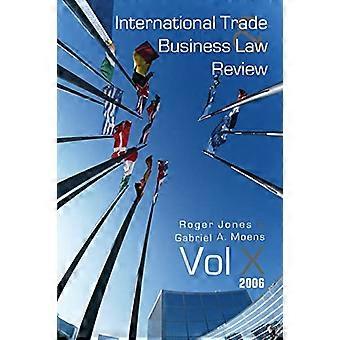 International Trade and Business Law Review Volume X