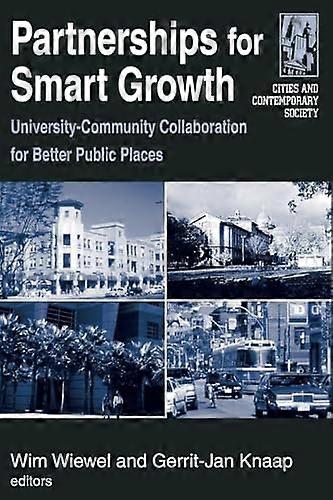 Partnerships for Smart Growth: University Community Collaboration for Better Public Places