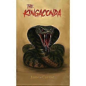 Kingaconda - James Carrac