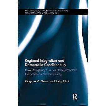 Integración regional y condicionalidad democrática: cómo las cláusulas democráticas ayudan a la consolidación y profundización democráticas