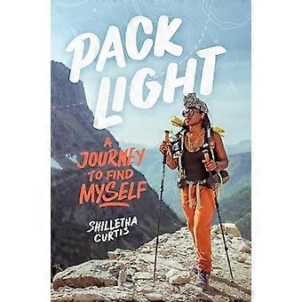 Pack Light: matka itseni löytämiseen