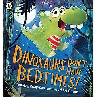Dinosaures n’ont pas coucher !