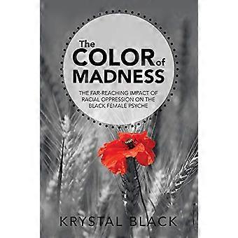 El color de la locura: el impacto de largo alcance de la opresión racial en la psique de las mujeres negras