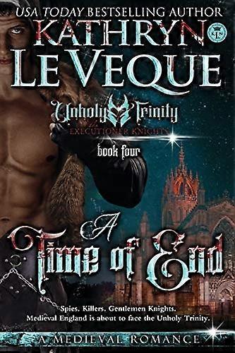 A Time Of End (Executioner Knights)