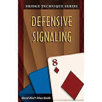 Defensive Signalisierung