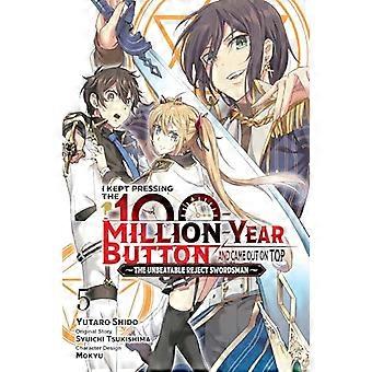 Jeg fortsatte å trykke på 100-million-år-knappen og kom ut på topp, bind 5 (manga)