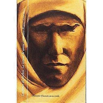 Lawrence de Arabia. La corona de arena (Chamán en su senda) (spanska utgåvan)