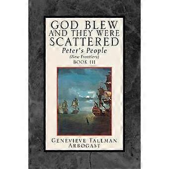 Deus Soprou e Eles Foram Dispersos Livro III - Genevieve Tallman Arbogast