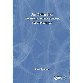 Age Dating Stars From the Sun to Distant Galaxies