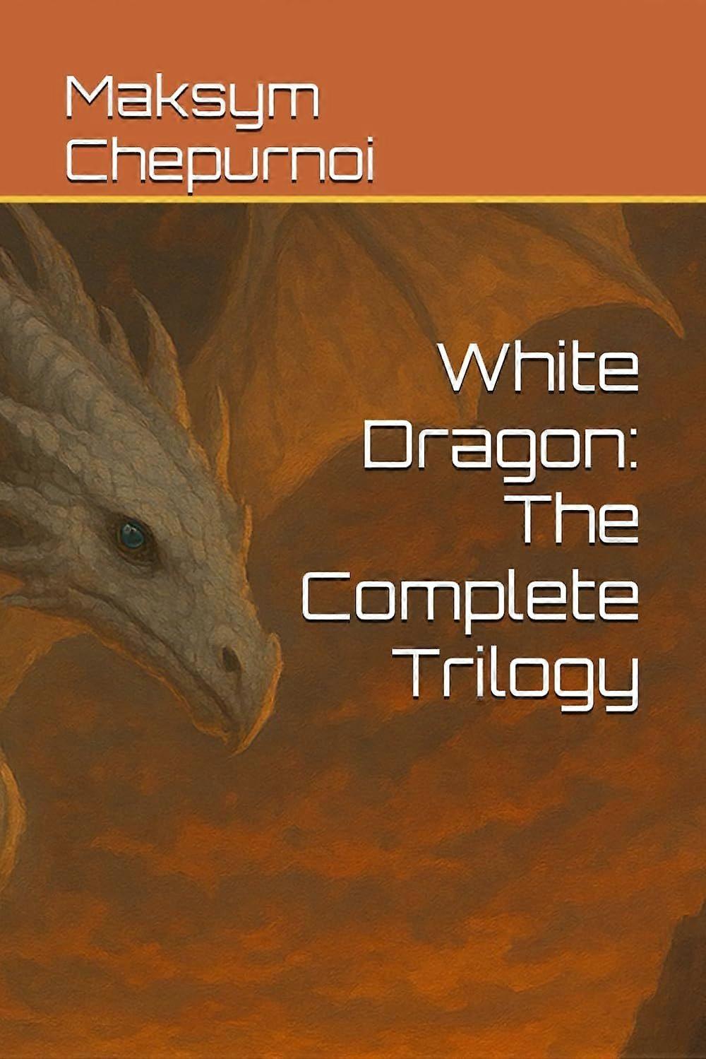 White dragon the complete trilogy