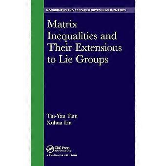 Matrix inequalities and their extensions to lie groups