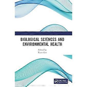 Biological Sciences and Environmental Health International Conference on Frontiers of Biological Sciences and Environmental Health (FBSEH 2023) Nov