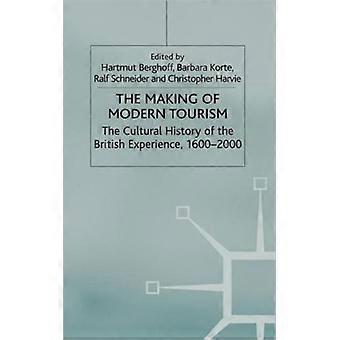 The Making Of Modern Tourism The Cultural History Of The British Experience 1 - Springer Nature B.V - Hardcover - English Book - History