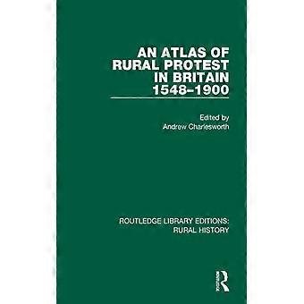 An Atlas Of Rural Protest In Britain 1548-1900 - Taylor & Francis Ltd - Paperback - English Book - History
