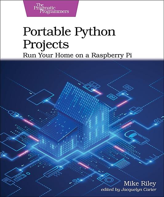 マイク・ライリー著『Portable Python Projects』ペーパーバック