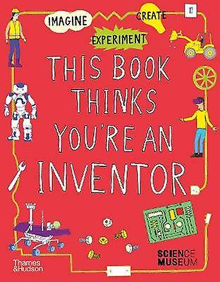This Book Thinks You're an Inventor