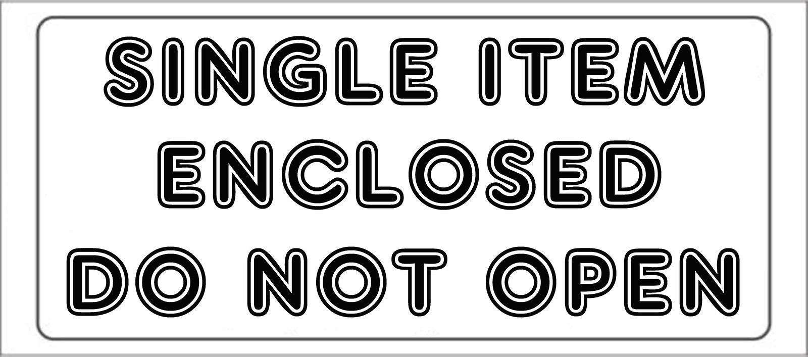 Single Item Enclosed Do No Open Shipping Label Adhesive Warning