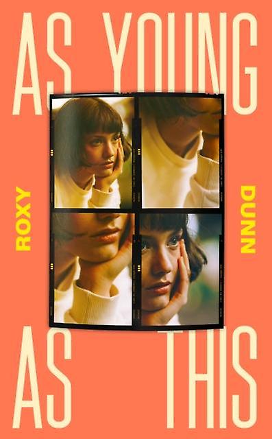 As Young As This - Roxy Dunn