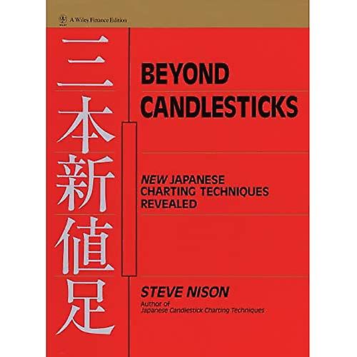 Beyond Candlesticks: New Japanese Charting Techniques Revealed (Wiley Finance)