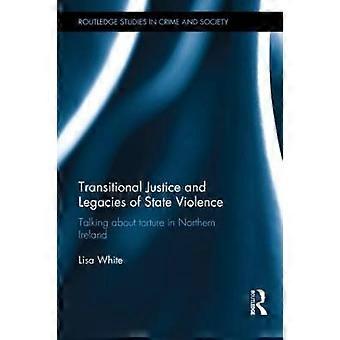 Transitional Justice und Vermächtnisse staatlicher Gewalt