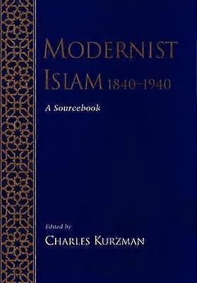 Modernist Islam 1840-1940