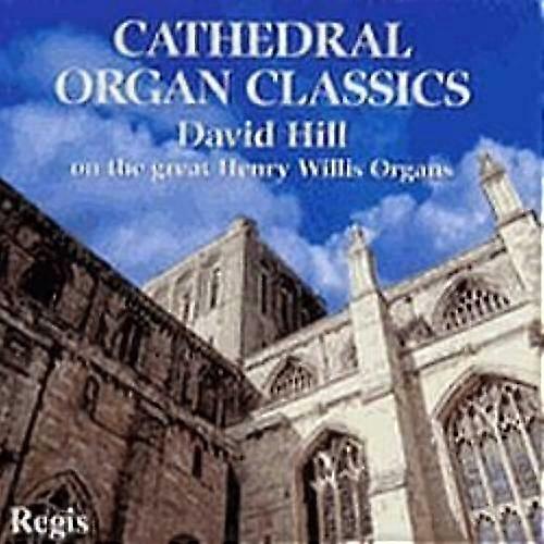 David Hill Cathedral Organ Classics CD