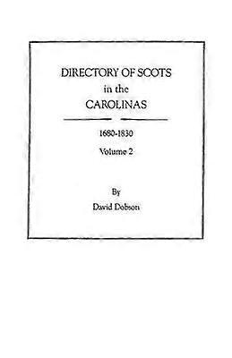 Directory of Scots in the Carolinas Volume 2