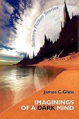 Imaginings of a Dark Mind