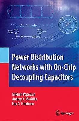 Power Distribution Networks with On-Chip Decoupling Capacitors