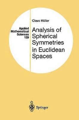 Analysis of Spherical Symmetries in Euclidean Spaces