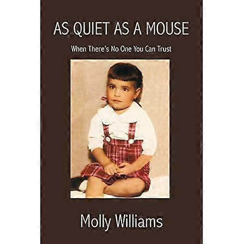 As Quiet As a Mouse