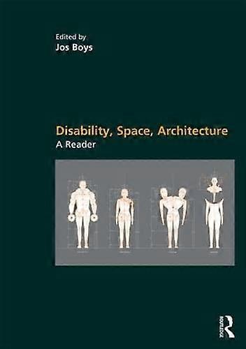 Disability Space Architecture A Reader