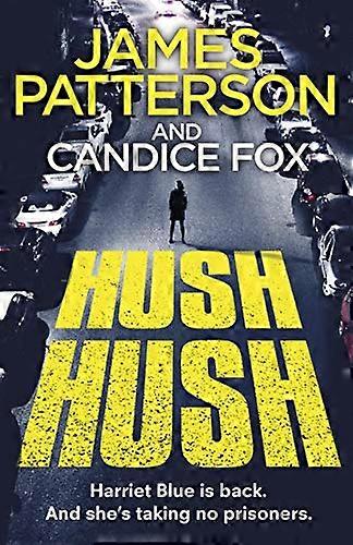 Hush Hush: (Harriet Blue 4)